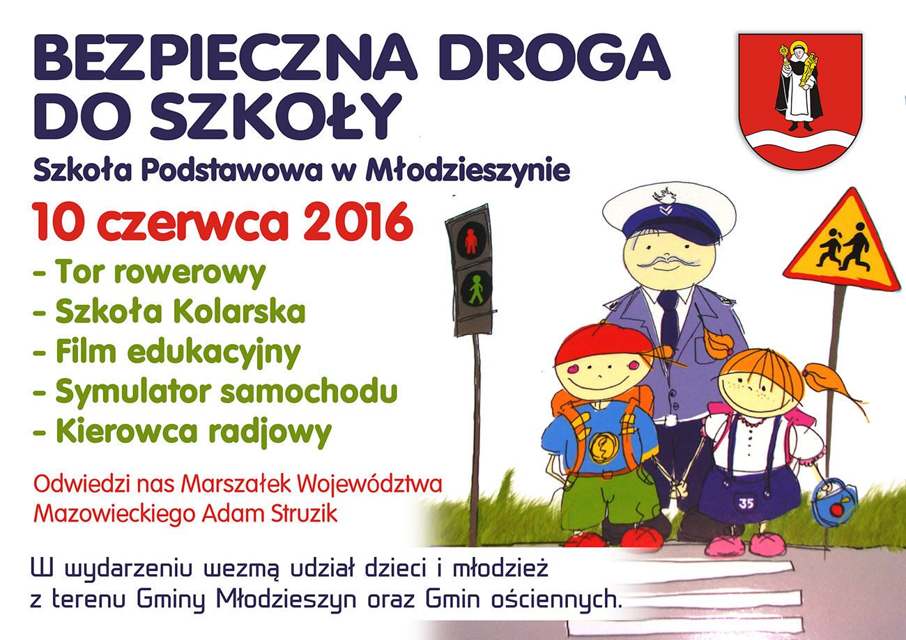 10.06.2016 - Bezpieczna Droga do Szkoły