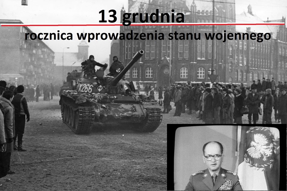 13 grudnia - rocznica wprowadzenia Stanu Wojennego