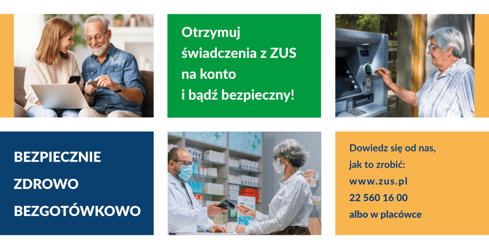 Bezpiecznie, zdrowo, bezgotówkowo – kampania informacyjno-edukacyjna dla klientów ZUS