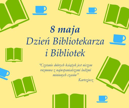 Dziś obchodzimy Dzień Bibliotekarza i Bibliotek